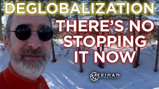 Peter Zeihan || Deglobalization: There's No Stopping It Now