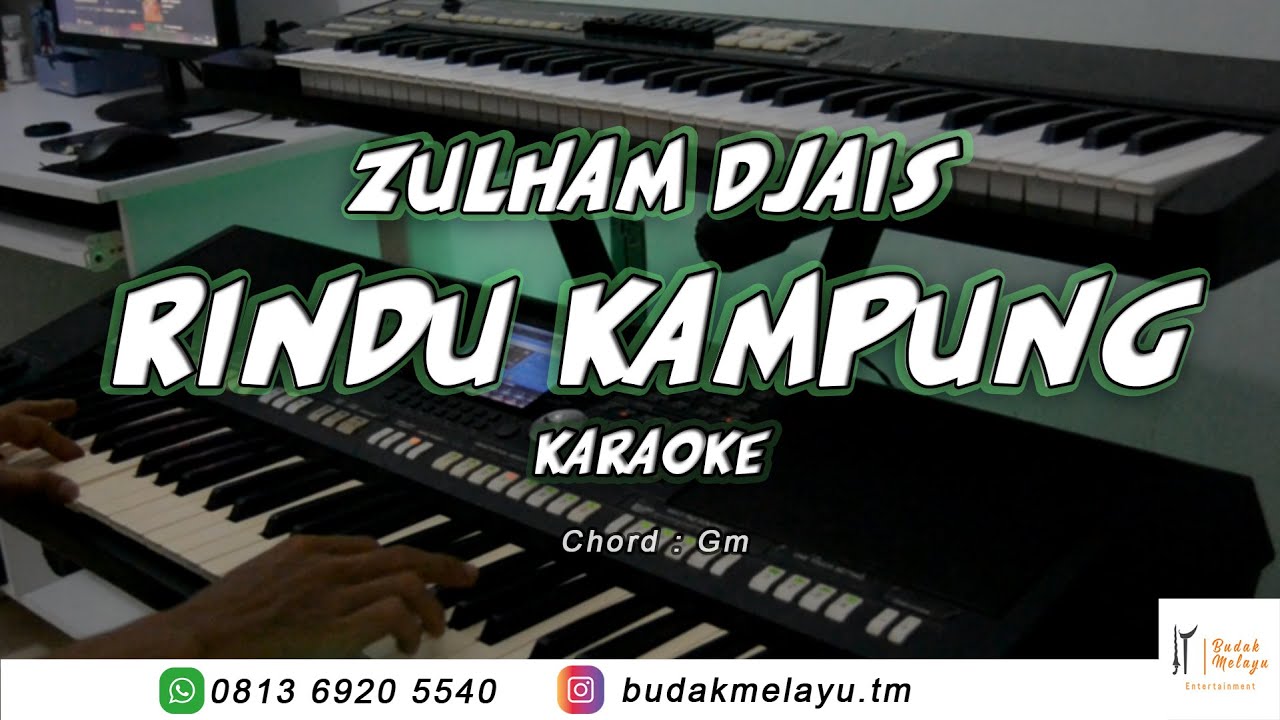 Zulham Djais - Rindu Kampung (KARAOKE) Nada Pria | Yamaha PSR S950