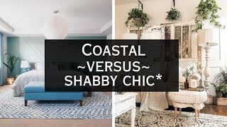 Design Duel: Coastal vs. Shabby Chic Home Decor