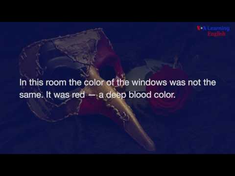 The Mask of the Red Death by Edgar Allan Poe The Mask of the Red Death by Edgar Allan Poe