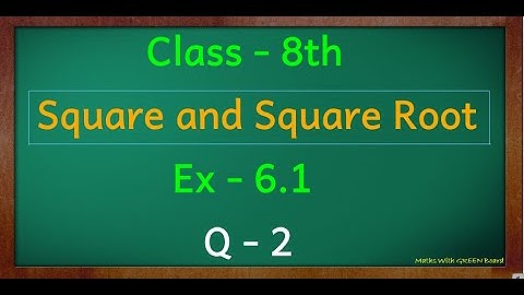 ex 6.1 q2 class 8 | ex 6.1 | q 2 | class 8 maths | ch 6 | square and square root | std 8 | 8th