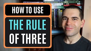 The Rule of Three: What It Is & How to Use It (Writing Advice)