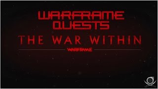 [Spoilers] (Warframe) The War Within Playthrough (Part 1)!