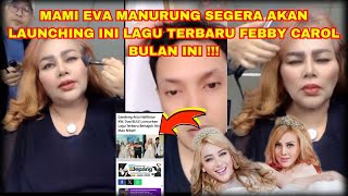 MAMI EVA MANURUNG SEGERA AKAN LAUNCHING LAGI TERBARU FEBBY CAROL BULAN INI!!!