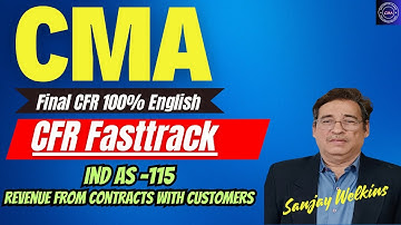 Final Push _ Ind AS 115 CMA Final CFR Revision/Marathon 100% English By. Sanjay Welkins