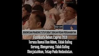 Story Wa || Flashback Debat Capres 2019, Jokowi Dan Prabowo Tutup Debat Dengan Persahabatan.