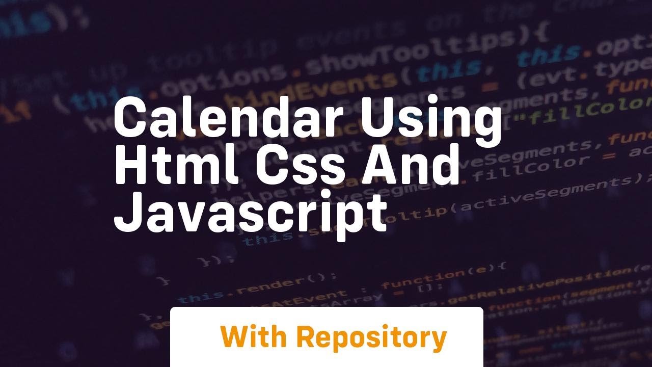 Calendar using html css and javascript - YouTube