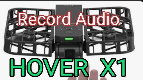 Hover Air X1 - Enable Sound Recording