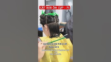 Cách cắt Bob ôm cụp tự nhiên - Phần 1. | #tranvanphu #bob #hairstyle #huongdancattoc #daycattoc