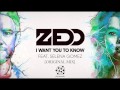 Zedd I Want You To Know Audio ft Selena Gomez Original mix