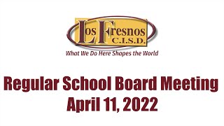 Regular School Board Meeting - April 11, 2022