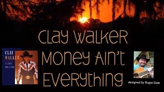 Watch Clay Walker Money Aint Everything video