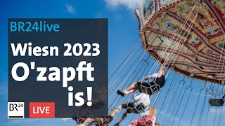 O'zapft is! Zum 188. Münchner Oktoberfest | BR24live