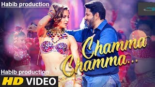 New Song Remix Hindi Chamma Chamma By Habib Production