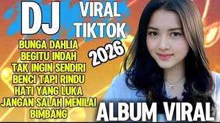 BUNGA DAHLIA🌿DJ DISCO DANGDUT REMIX VIRAL TIKTOK 2026 / DANGDUT NOSTALGIA / AUDIO JERNIH FULL BASS