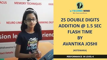 25 double digits addition @ 1.5 Sec flash time by Avantika - abacus method : e-Techno Mind Kotdwara