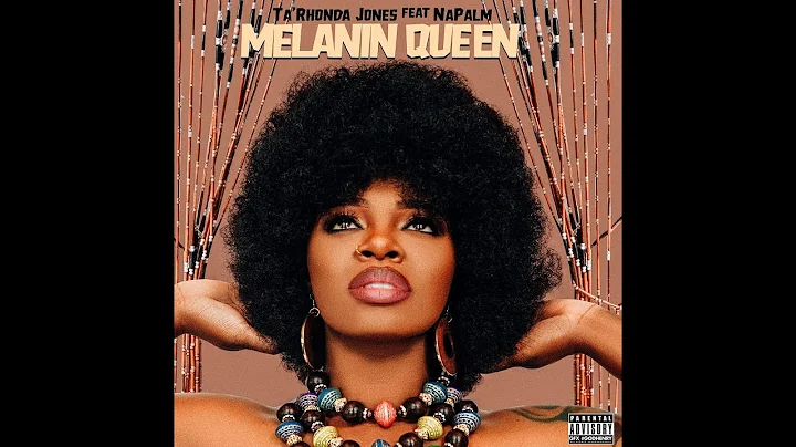 Ta'Rhonda Jones - Melanin Queen (Feat. Nathan Palm...