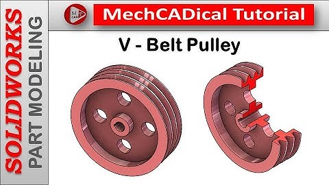 Creating  V - Belt Pulley In SolidWorks