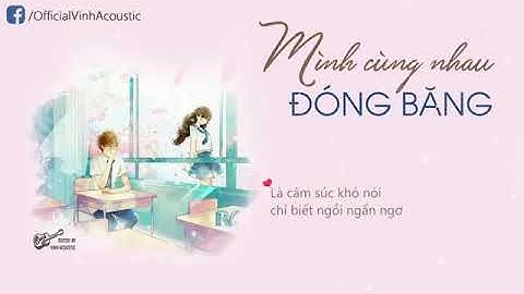 [1 HOUR] - Mình Cùng Nhau Đóng Băng - Thùy Chi