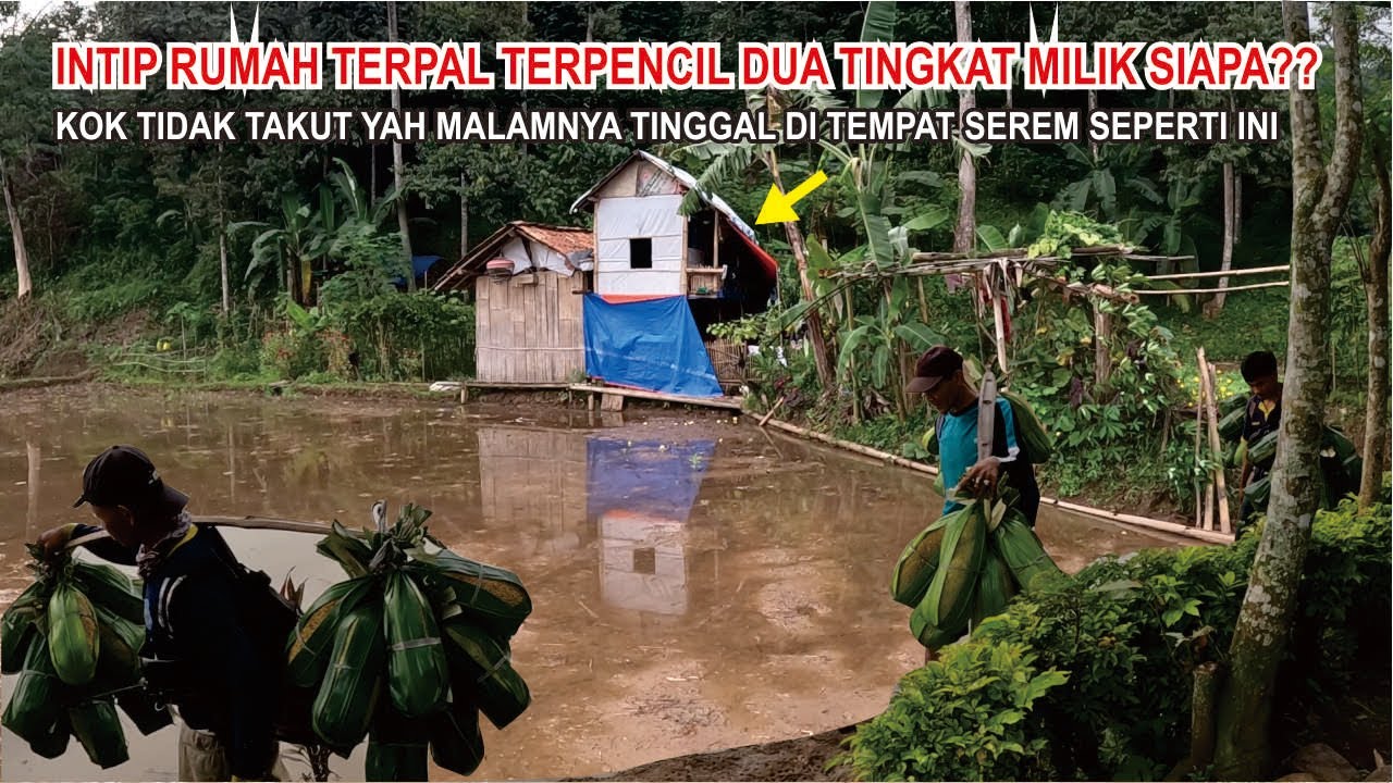 INTIP RUMAH TERPAL TERPENCIL DUA LANTAI MILIK SIAPA??  PENASARAN  KOK BERANI YAH