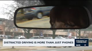 Distracted driving is more than just phones
