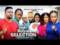 ROYAL SELECTION (SEASON 4) {MIKE GODSON AND LUCHY DONALD} - 2024 LATEST NIGERIAN NOLLYWOOD MOVIES