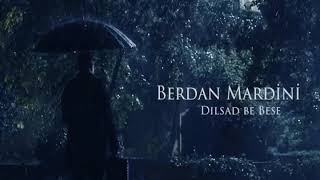 Berdan Mardini - Dılsad Be Bese Official  Resimi