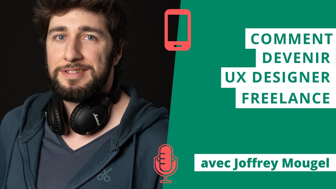  New Update  Devenir UX designer freelance - avec Joffrey