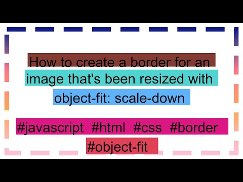 How to create a border for an image that's been resized with object-fit: scale-down