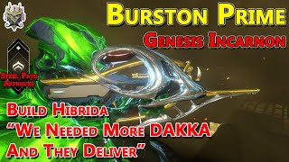 Warframe: Burston Prime Genesis Incarnon, como conseguirla y Build