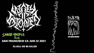 Way II Stoned - Kill or Be Killed