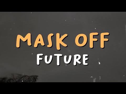 Future Mask Off Lyrics