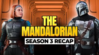 The Mandalorian  Season 3 | RECAP
