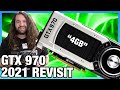 NVIDIA GTX 970 in 2021 Revisit: Benchmarks vs. 1080, 2060, 3070, 5700 XT, & More