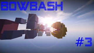 BowBash #3 | Kaktus_HD
