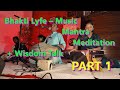 Bhakti Lyfe – Music | Mantra | Meditation + Wisdom Talk PART 1