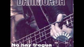 Video thumbnail of "Barricada No hay tregua"