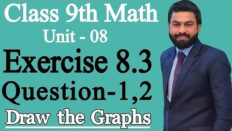 Class 9th Math Unit 8 Exercise 8.3 Question 1,2- 9th Class Math Exercise 8.3 Q1,Q2- PTBB