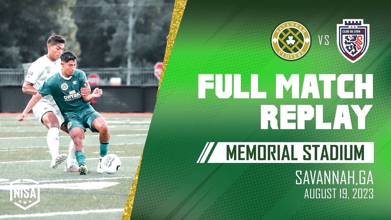 Savannah Clovers vs Club de Lyon FC | NISA | Memorial Stadium