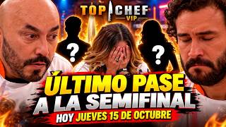 Details TODAY OCTOBER 15 ON TOP CHEF VIP SEASON 5 |CHAPTER 57| LAST TICKET TO THE SEMIFINALS Guide
