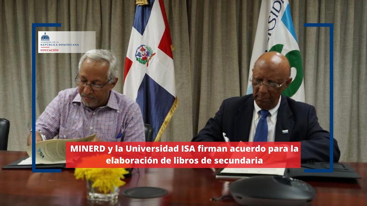 MINERD y la Universidad ISA firman acuerdo para la elaboración de ...