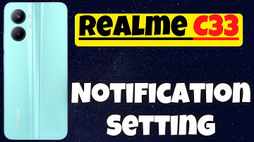 Realme C33 Notification Setting 2022