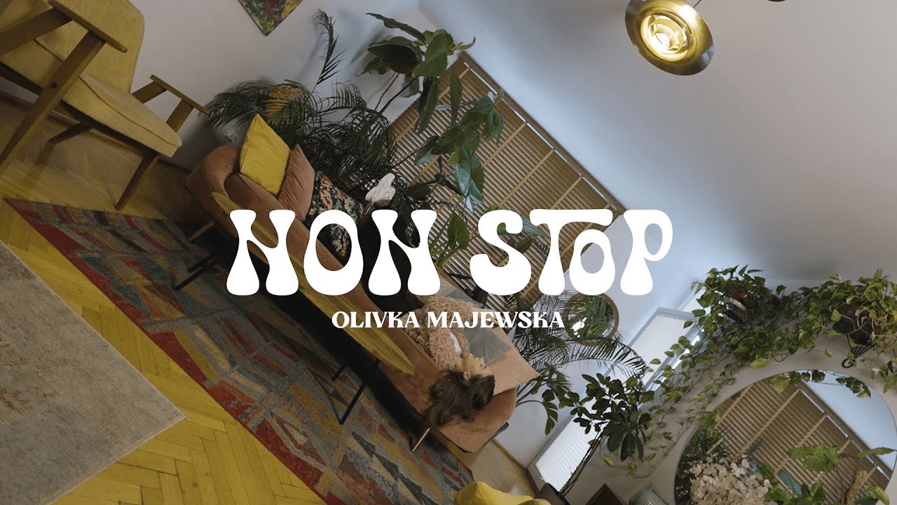 Olivka Majewska - NON STOP (Official Music Video)