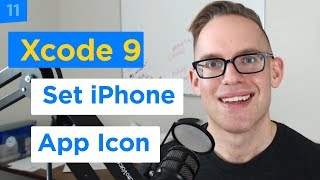 iPhone Apps 101 - How to Add Your iPhone App Icon to Your Xcode 9 Project (11/29)