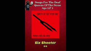 Rank The Tracks Songs For The Deaf Queens of the Stone Age  LP 1