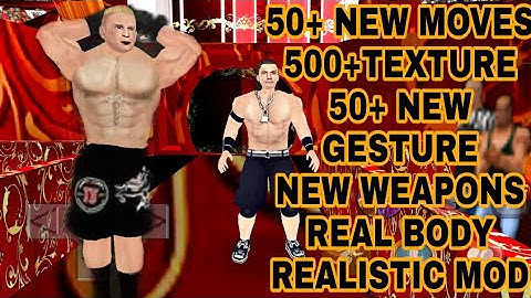 [WR3D 2K-20]- NEW REALISTIC MOD WITH ALL NEW THINGS, NEW GESTURE NEW MOVES ETC..