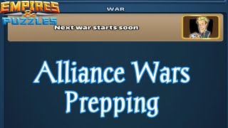 Alliance Wars Prepping!!!! Empires and Puzzles - YouTube