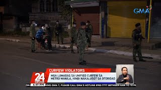 First night of unified curfew hours in Metro Manila nets violators | 24 Oras