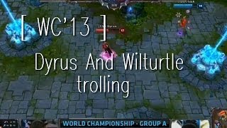 [ WC'13 ] OMG vs TSM - Dyrus and Wildturtle trolling