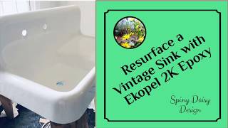 Resurfacing a Vintage Sink with Ekopel 2K Epoxy